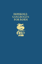 Indlæs billede til gallerivisning For børn - Højskolesangbogen - ny udgave