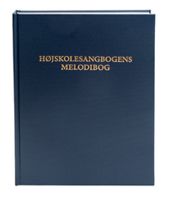 Indlæs billede til gallerivisning Højskolesangbogens - Melodibog
